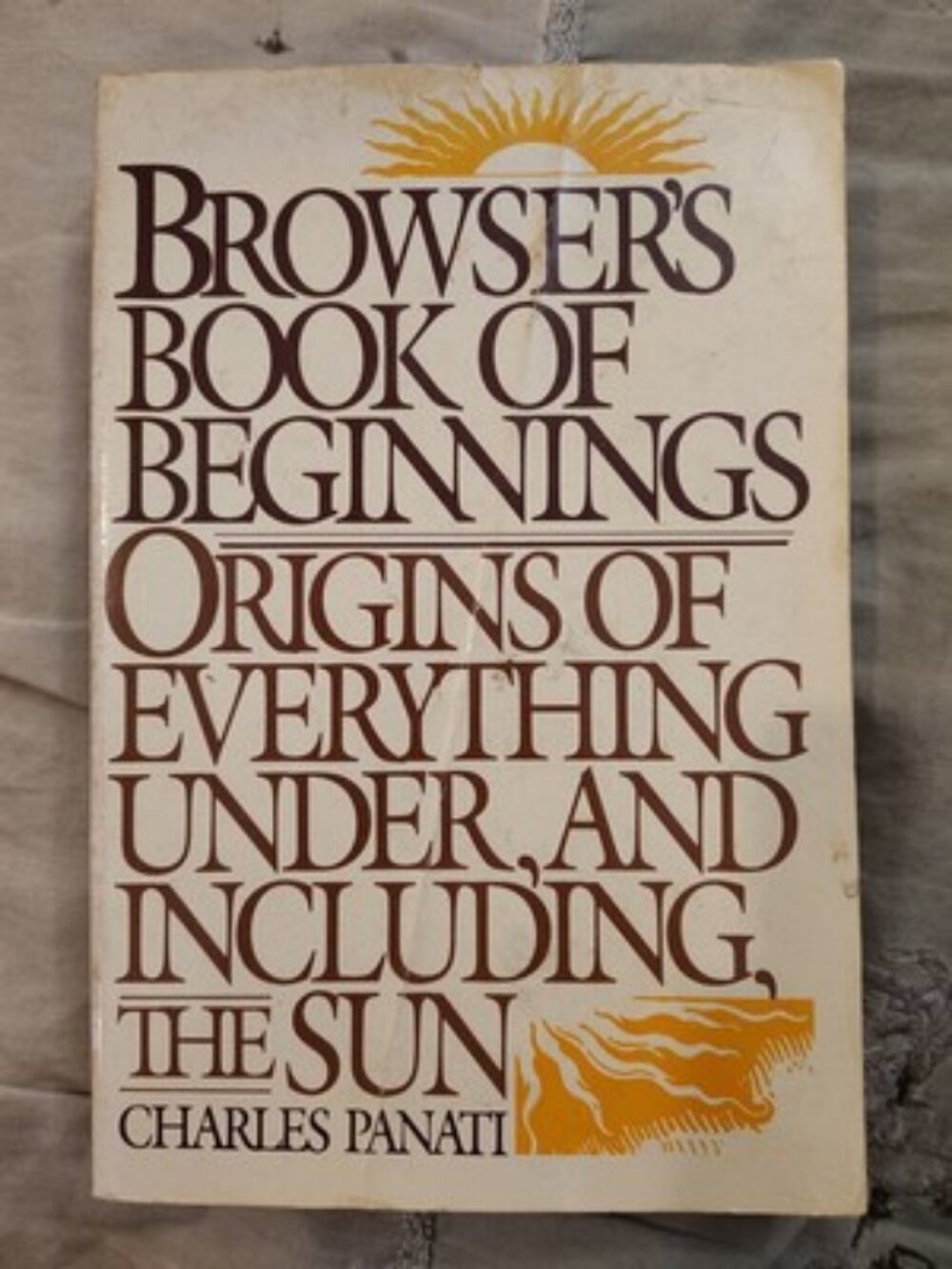 Panati's Browser's Book of Beginnings by Charles Panati (1984, Trade Paperback)